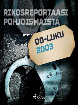 cover image of Rikosreportaasi Pohjoismaista 2003